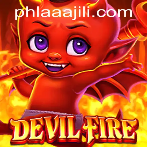 Exploring the Mystical World of DevilFire: A Journey into Chaos and Order